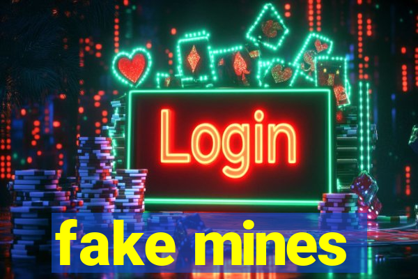 fake mines